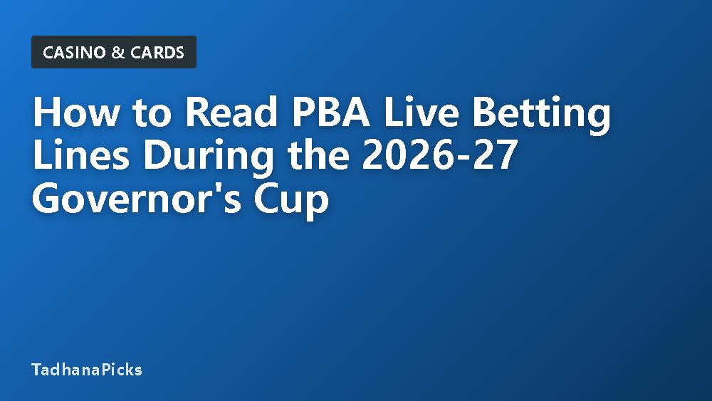 How to Read PBA Live Betting Lines During the 2026-27 Governor's Cup